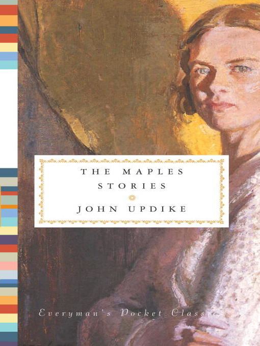 Title details for The Maples Stories by John Updike - Available